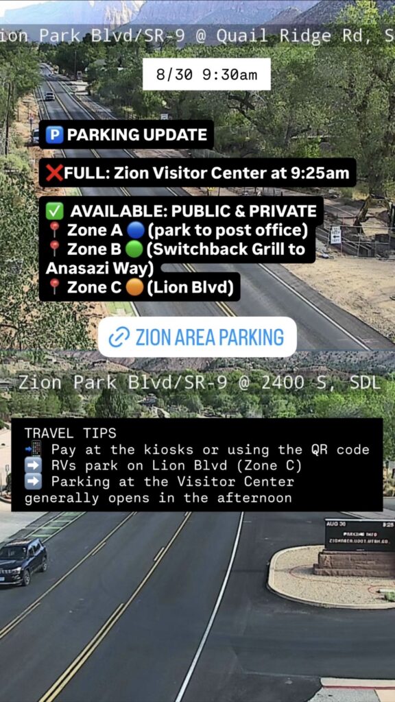 A photo showing current road conditions or parking availability at Zion National Park and along SR-9 through Springdale. Text on image is included below.